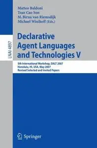 Declarative Agent Languages and Technologies V: