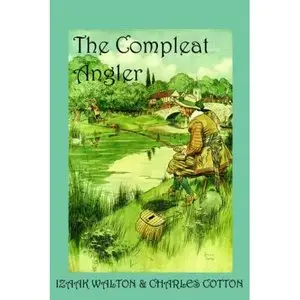The Compleat Angler by Izaak Walton 