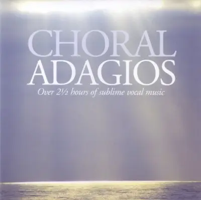 VA - Choral Adagios (2004)