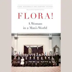 Flora!: A Woman in a Man’s World [Audiobook]