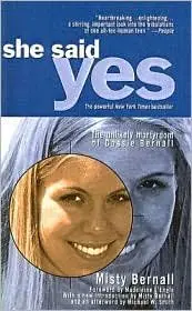 She Said Yes (The Unlikely Martyrdom of Cassie Bernall)