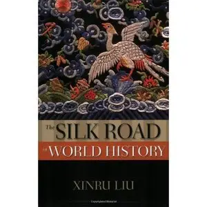 The Silk Road in World History (repost)