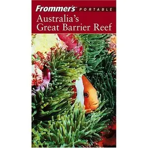 Lee Mylne, " Frommer's Portable Australia's Great Barrier Reef " (Repost) 