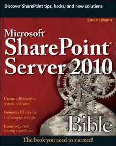 Microsoft® SharePoint® Server 2010 Bible, First Edition (Repost)