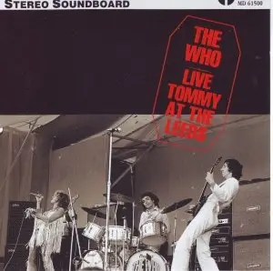 The Who - Live Tommy at the Leeds (Soundboard Bootleg)