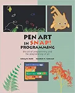 Pen Art in Snap Programming: the art of programming and the programming of art