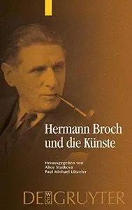 Hermann Broch und die Künste