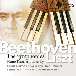 Alain Planes, Michel Dalberto, Georges Pludermacher - Beethoven: Complete Symphonies transcribed for the piano by Franz Liszt