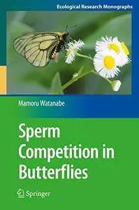 Sperm Competition in Butterflies (Repost)