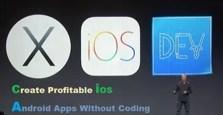 Create Profitable iOS & Android Apps Without Coding 2015