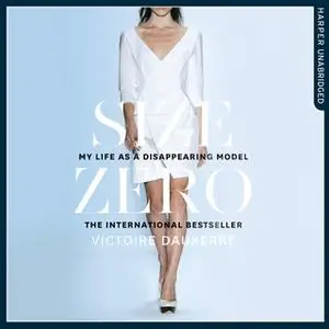«Size Zero» by Victoire Dauxerre