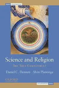 Science and Religion: Are They Compatible? (Point/Counterpoint)