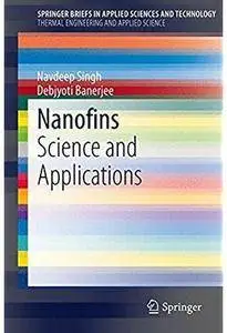Nanofins: Science and Applications [Repost]