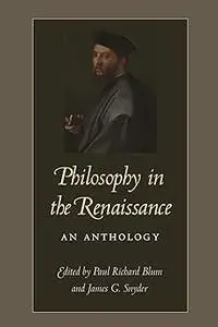 Philosophy in the Renaissance: An Anthology