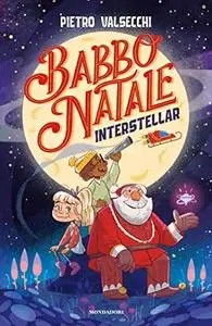 Pietro Valsecchi - Babbo Natale Interstellar