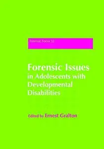 Forensic Issues in Adolescents with Developmental Disabilties