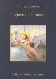 Camilleri Andrea - Il gioco della mosca