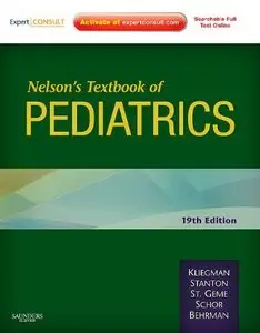 Nelson Textbook of Pediatrics, 19th ed. (repost)