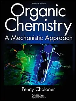 Organic Chemistry: A Mechanistic Approach (repost)