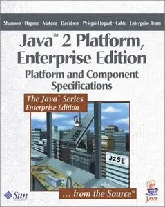 Java 2 Platform, Enterprise Edition: Platform and Component Specification (Repost)