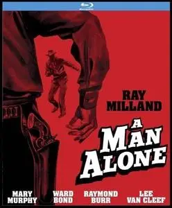 A Man Alone (1955) [Remastered]