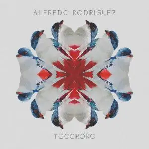 Alfredo Rodriguez - Tocororo (2016)