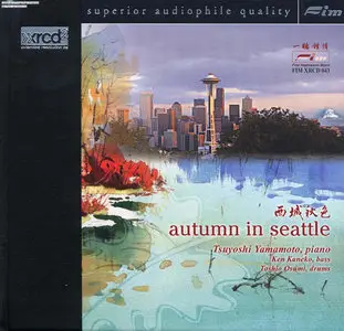 Tsuyoshi Yamamoto  - Autumn In Seatle (XRCD)