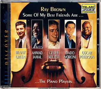 Ray Brown – Some of My Best Friends are… the Piano Players (1995)