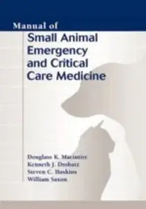 Manual of Small Animal Emergency and Critical Care Medicine