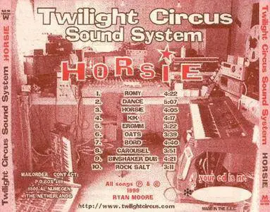 Twilight Circus Sound System - Horsie (1999) {M} **[RE-UP]**