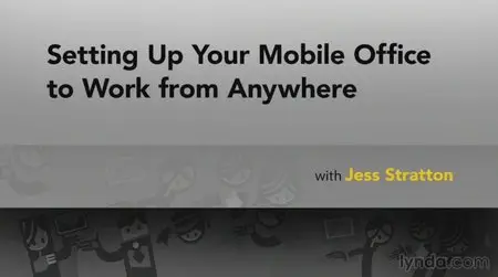 Setting Up Your Mobile Office to Work from Anywhere