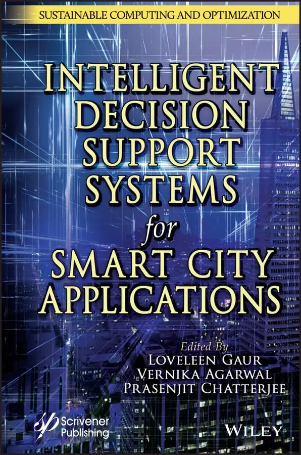 Intelligent Decision Support Systems for Smart City Applications (Concise Introductions to AI and Data Science)