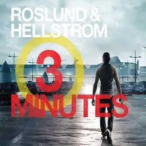 «Three Minutes» by Anders Roslund,Börge Hellström