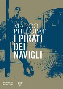 Marco Philopat - I pirati dei navigli