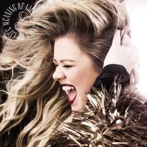 Kelly Clarkson - Meaning of Life (2017)