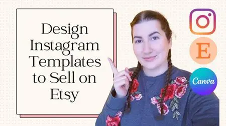Design Instagram Templates to Sell on Etsy