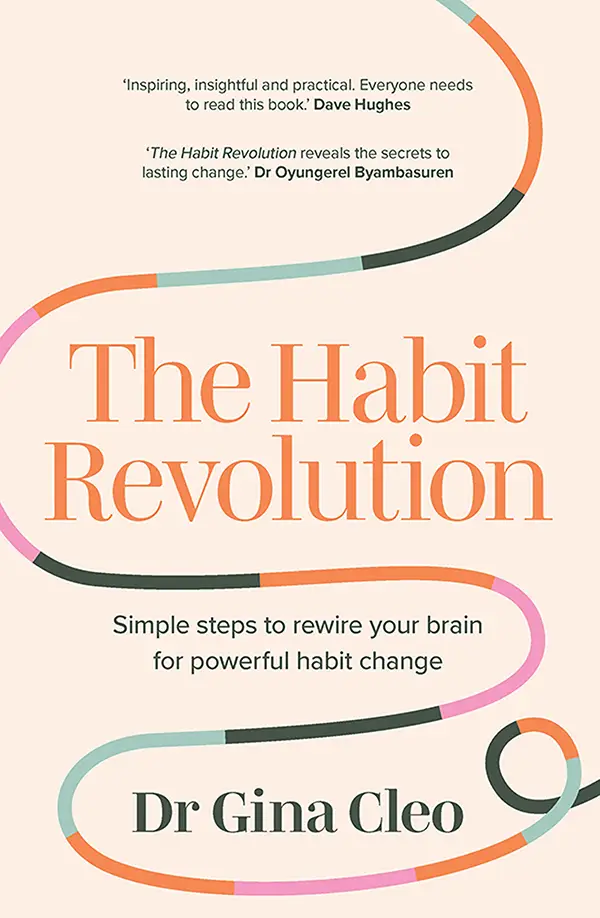 The Habit Revolution: Simple Steps To Rewire Your Brain For Powerful ...