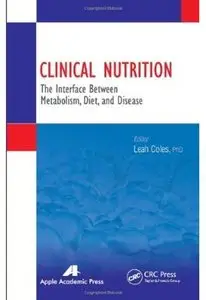 Clinical Nutrition: The Interface Between Metabolism, Diet, and Disease [Repost]