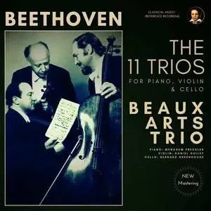 Beaux Arts Trio, Menahem Pressler - Beethoven: The 11 Trios for Piano, Violin & Cello by the Beaux Arts Trio (2024)