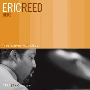 Eric Reed - Here (2006) {MaxJazz}