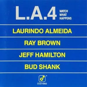 L.A. 4 - Watch What Happens (1978) [Reissue 1990]