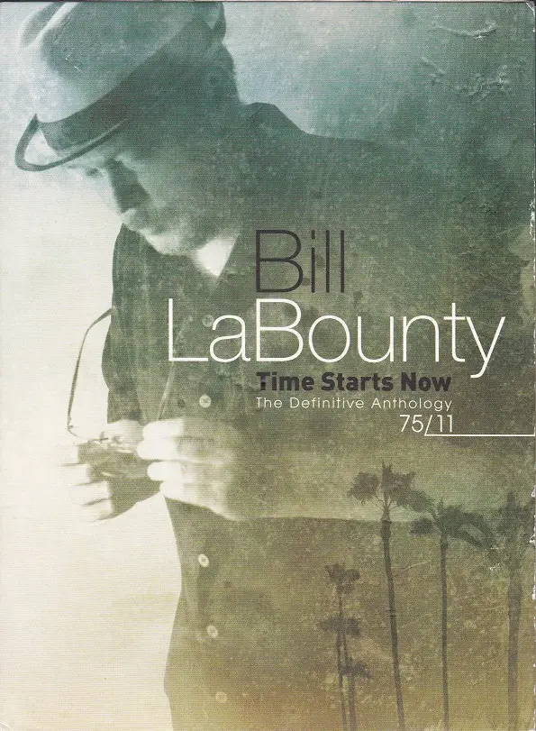 Started время. Bill LABOUNTY. Bill LABOUNTY - Bill LABOUNTY (1982). Bill LABOUNTY 2011- time starts Now: the Definitive Anthology 75-11. Bill LABOUNTY - into something Blue (2014).