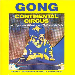 Gong - Continental Circus (1972) Reissue 1994