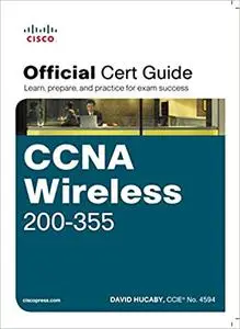 CCNA Wireless 200-355 Official Cert Guide (Repost)