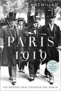 Paris 1919: Six Months That Changed the World - By Margaret MacMillan