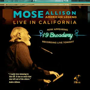 Mose Allison - American Legend: Live In California (2015)