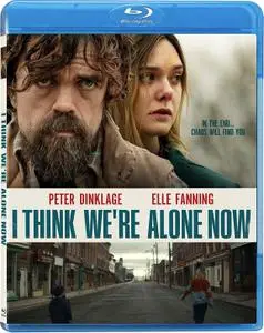 I Think We're Alone Now (2018)