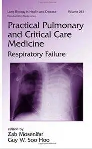 Practical Pulmonary and Critical Care Medicine: Respiratory Failure [Repost]