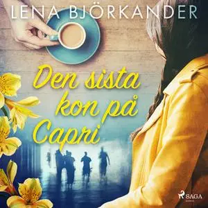 «Den sista kon på Capri» by Lena Björkander