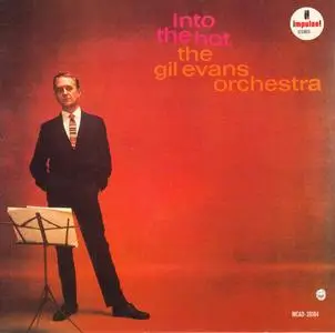 Gil Evans - Into The Hot (1961) {Impulse! ‎MCAD-39104 rel 1988}